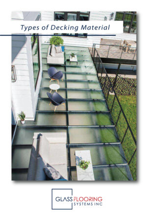 Pinnable blog post graphic for "Types of Decking Material" from Glass Flooring Systems